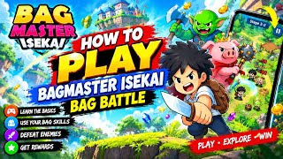 How to Play Bagmaster Isekai: Bag battle  screenshot 5