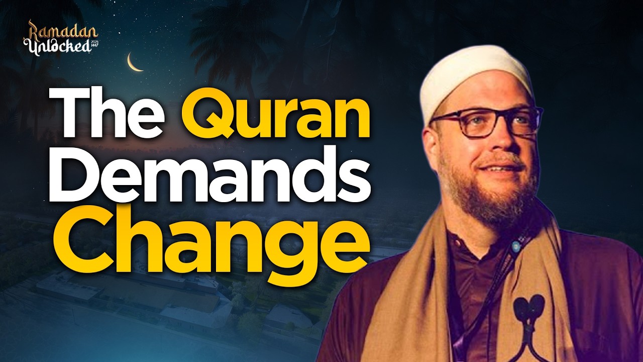 The Qur’an Demands Change
