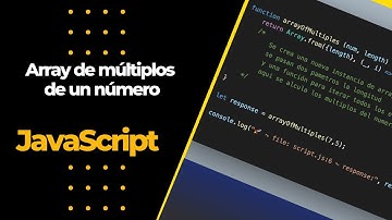 Array de múltiplos de un número | Javascript