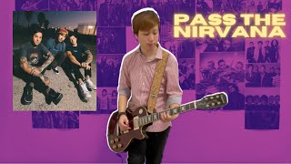 Pierce The Veil - Pass The Nirvana Guitar Cover