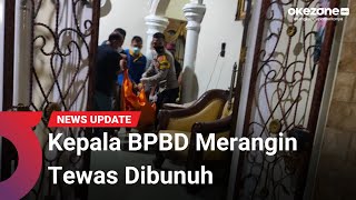 Kepala BPBD Merangin Tewas Dibunuh