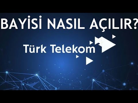 Türk Telekom Bayisi Nasıl Açılır?