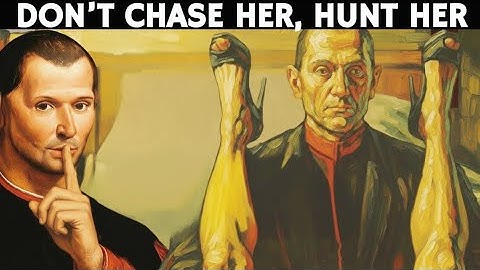 Never CHASE a WOMAN (GO and HUNT HER!) – Machiavellian Dark Psychology
