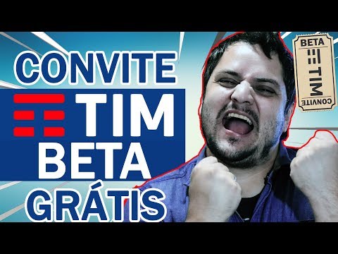 TIM BETA | GANHAR um CONVITE de GRAÇA AGORA