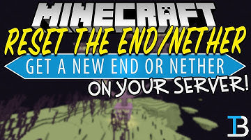 How To Reset The End & Nether on Your Minecraft Server