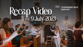 Extraordinary Music Workshop 2023 Recap Video