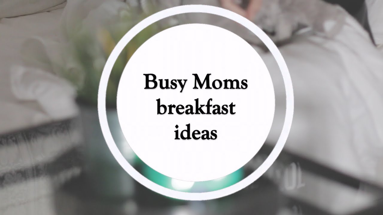 فطور صحي وسريع- تعاون  للامهات المشغولات