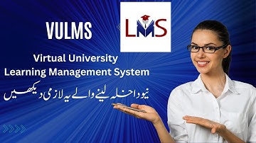 VULMS | Virtual Univeristy Learning Management System | Complete Information | How to study in VULMS