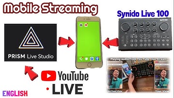 Synido Live 100 for You Tube Mobile streaming with Prism Live Studio