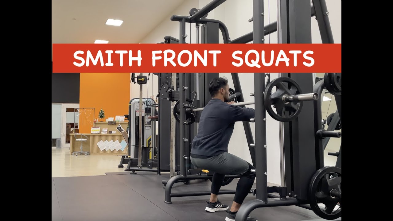 SMITH MACHINE FRONT SQUATS FOR BIGGER QUADS AND GLUTES SQUATS FEET STANCE YouTube