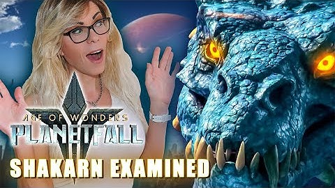 AoW Planetfall INVASIONS - The SHAKARN Examined