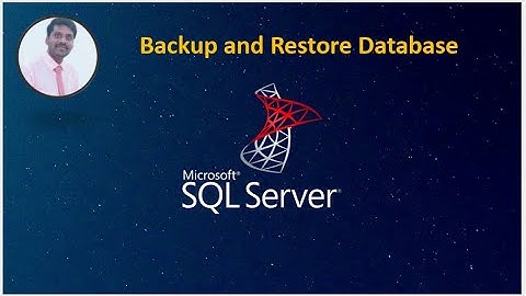 SQL | MSSQL | Backup and Restore Database