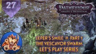 Pathfinder WotR - Leper's Smile Part 1 (Best Outcome) - Lets Play EP27