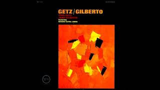 Stan Getz &amp; João Gilberto - Só danço samba