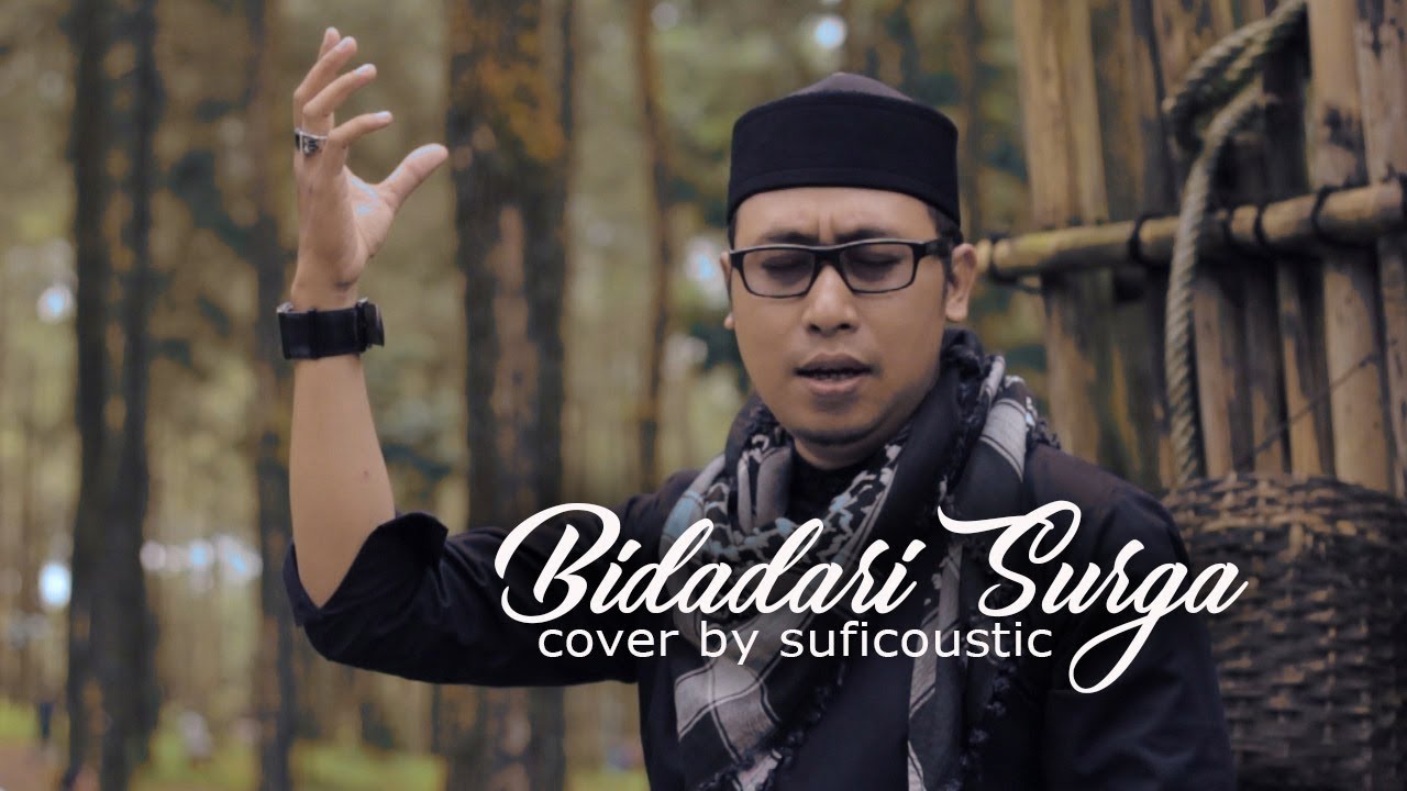 Bidadari Surga Ustadz Jefri Al Buchori Cover By Suficoustic