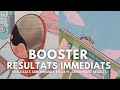Booster resultats immediats  