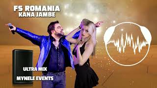 Fs Romania Florin Salam Kana Jambe Ultra Mix 2024