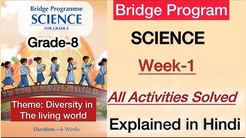Class 8 | Science Bridge Program  | Week 1 | All activities solved | Ncert New Book| CBSE| Science