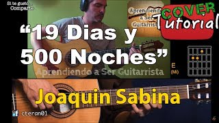 19 dias y 500 noches - Joaquin Sabina Cover/Tutorial Guitarra chords