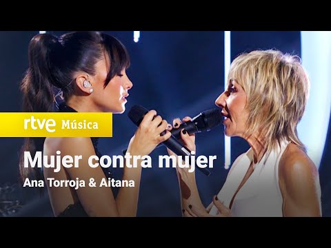 Ana Torroja & Aitana - ?Mujer contra mujer? (Un ao ms 2021)