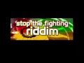 Stop the Fighting Riddim Mix   Cloddy SoundStation   Cropped