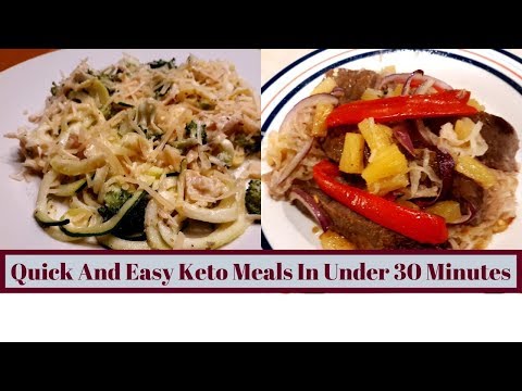 Quick And Easy Keto Meals Made In 30 Minutes Or Less