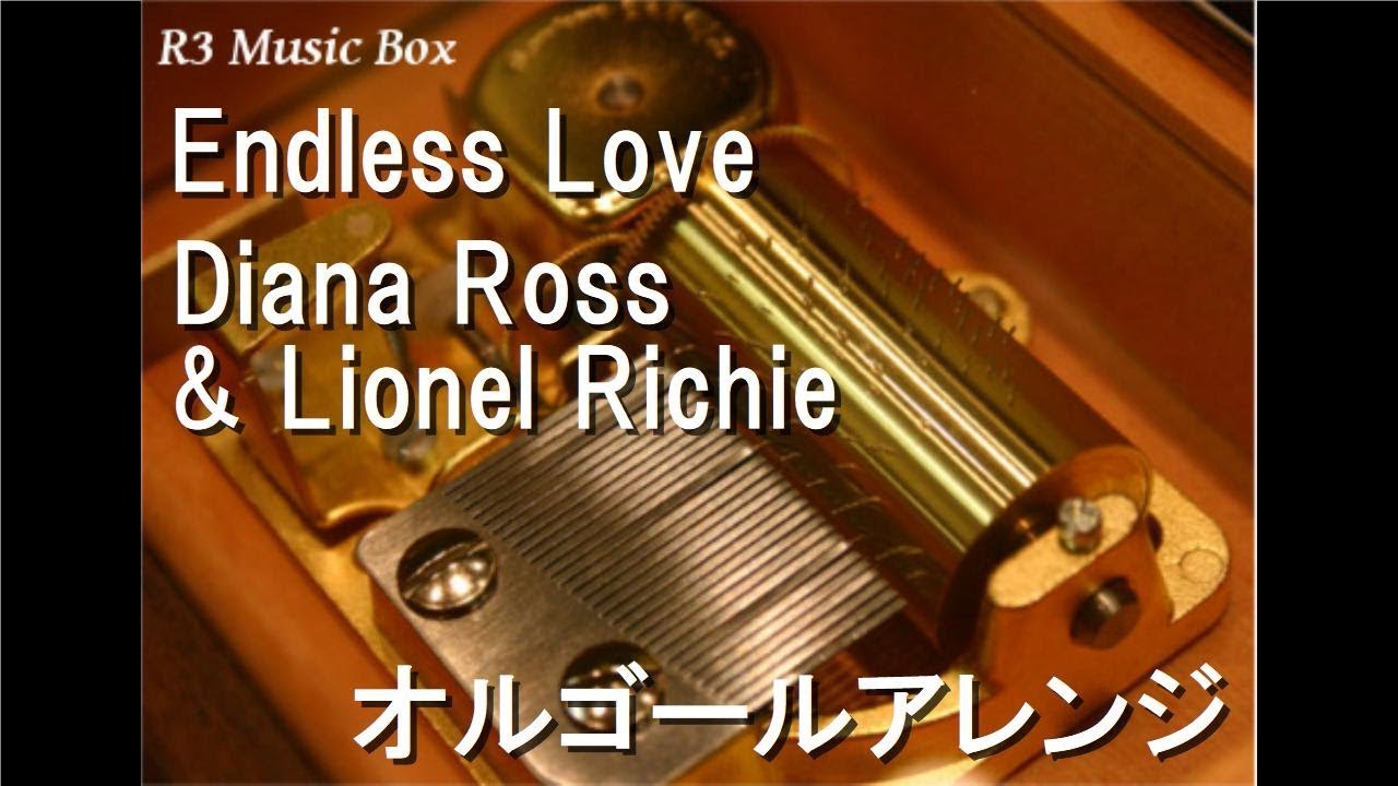 Endless Love/Diana Ross & Lionel Richie【オルゴール】 - YouTube