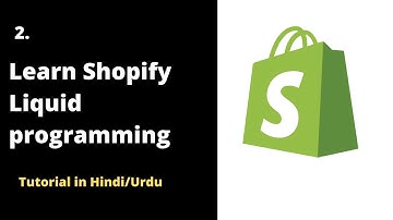 🛒 Shopify Liquid Programming | Shopify Theme Customization Tutorial 2022