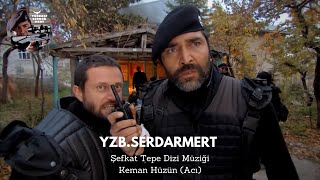 Şefkat Tepe Dizi Müziği - Keman Hüzün (Acı) / 2.Sezon Dizi Müzikleri - Orijinal Resimi