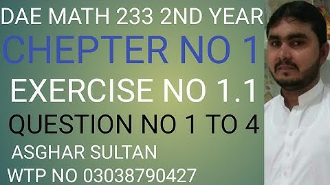 dae math 233 2nd year chapter no 1 exercise no 1.1 question no 1 to 4