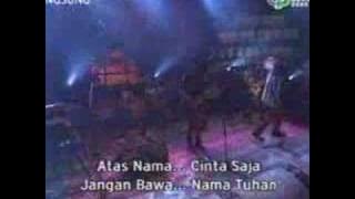 Dewa 19 - Atas Nama Cinta