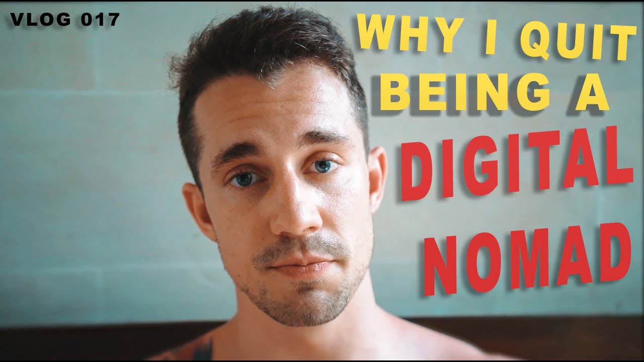 VLOG 017 - The DARK Side of Being a DIGITAL NOMAD : Why I've Stopped Traveling Full-Time