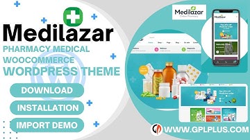 Medilazar – Pharmacy Medical WooCommerce WordPress Theme Download, Installation and Import Demo