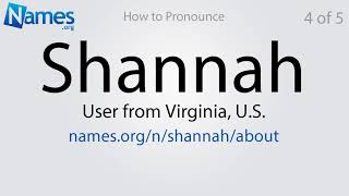 How to Pronounce Shannah