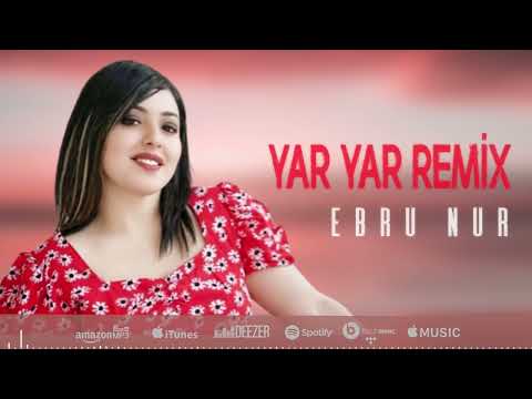 Ebru Nur - Yar Yar 2022