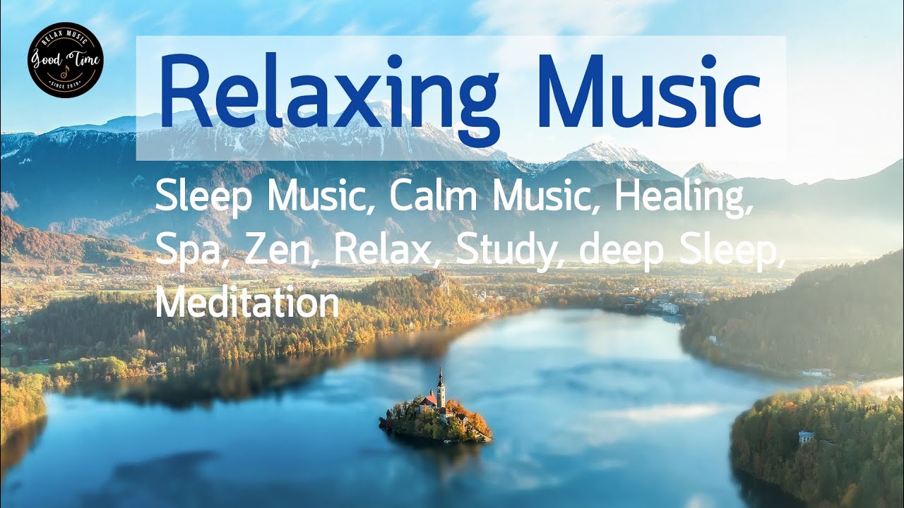 Relaxing Music, Sleep Music, Calm Music, Healing, Spa, Zen, Relax