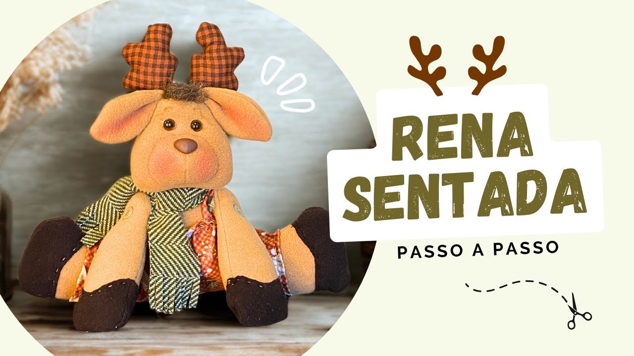 RENA SENTADA - Passo a passo completo de artesanato