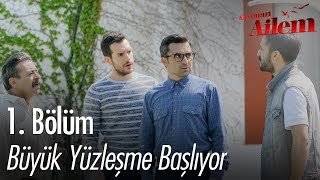 Büyük Yüzleşme Başlıyor - Kocaman Ailem 1 Bölüm