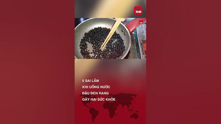5 sai lầm khi uống nước đậu đen rang có thể gây nguy hiểm cho sức khỏe | TTGĐ #đậuđen #sứckhỏe