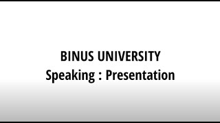 Speaking : Presentation (Personal Assignment 4)