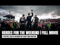 HEROES FOR THE WEEKEND | FULL MOVIE