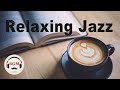 Relaxing Jazz Music - Coffee Bossa Nova Music - Chill Out Cafe Music For Study, Work