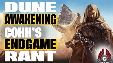 Dune: Awakening | Endgame Rant