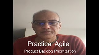 Practical Agile: Backlog Prioritization