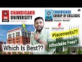 Cu vs cgc jhanjeri  honest review   placement  fees  cgc jhanjeri vs chandigarh university