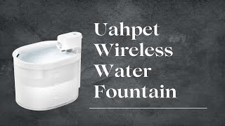How To Install Uahpet Wireless Automatic Water Fountain