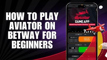How to Play Aviator on Betway for Beginners [Beginner