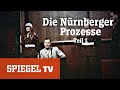 Die Nürnberger Prozesse (1/3): Das Dritte Reich vor Gericht