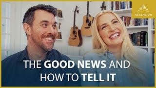 The Good News and How to Tell It (Kerygma)