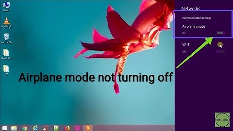 Airplane mode is not turning off |  How to turn off Airplane mode in windows 8.1